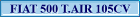 fiat 500 T.Air 105cv